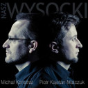 Michał Konstrat, Piotr Matczuk - sesja foto na płytę Nasz Wysocki